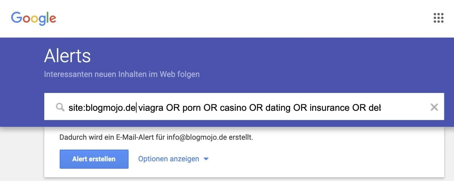 Google Alert zum Finden von Spam-Inhalten