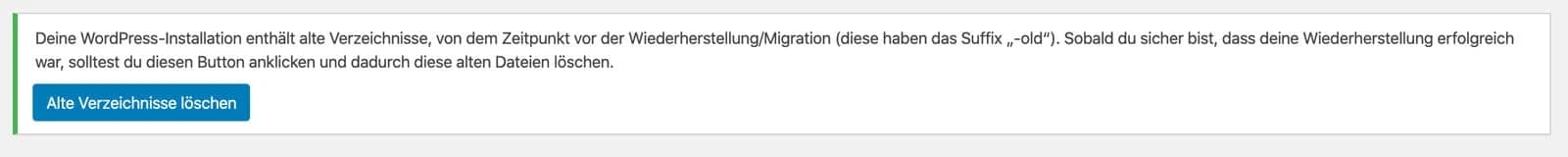 Nach der Wiederherstellung solltest du alte Verzeichnisse löschen