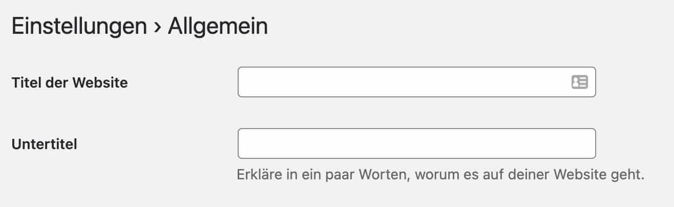 Du solltest unbedingt einen Titel und einen Untertitel für deine Website vergeben