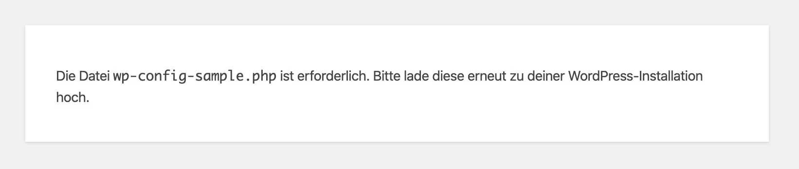 Die Datei wp-config-sample.php ist erforderlich.