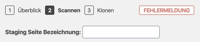 In WP Staging Pro muss jede Staging Version eine individuelle Bezeichnung erhalten